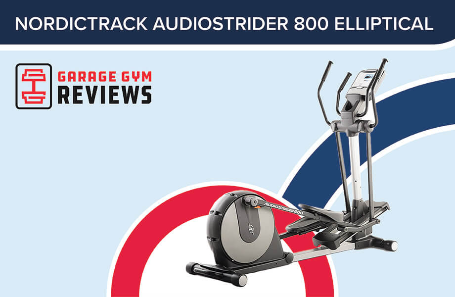 NordicTrack AudioStrider 800 Elliptical Review (2026): A Standout Elliptical At An Attractive Price